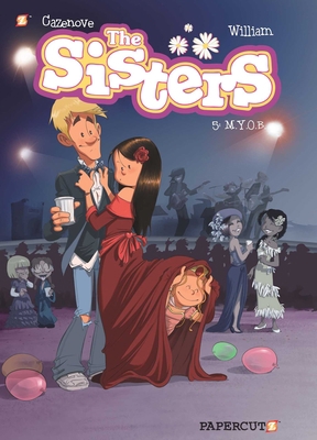 The Sisters, Vol. 5: M.Y.O.B. 1545803412 Book Cover