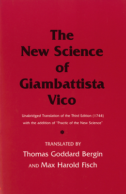 The New Science of Giambattista Vico: Unabridge... 0801492653 Book Cover