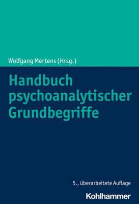 Handbuch Psychoanalytischer Grundbegriffe [German] 3170414607 Book Cover