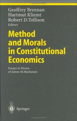 Method and Morals in Constitutional Economics: ... 3540419705 Book Cover