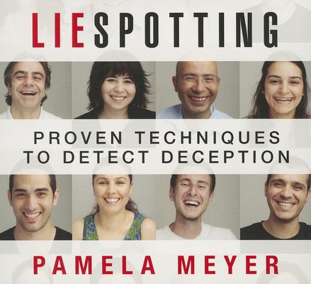 Liespotting: Proven Techniques to Detect Deception 1469000717 Book Cover