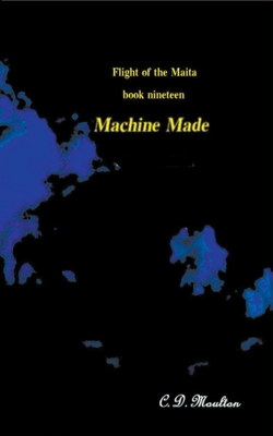 Machine Made B0B5KK42TR Book Cover