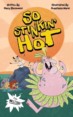 So Stinkin' Hot B0DW1KVWRC Book Cover
