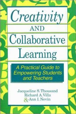 Creativity and Collaborative Learning: A Practi... 1557661588 Book Cover