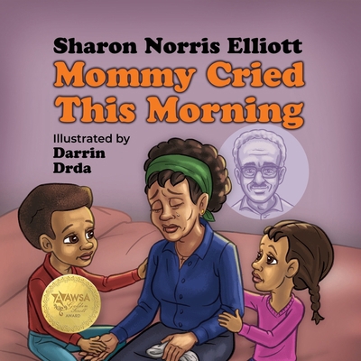 Mommy Cried This Morning 1963377273 Book Cover