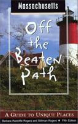 Massachusetts Off the Beaten Path, 5th: A Guide... 0762726059 Book Cover