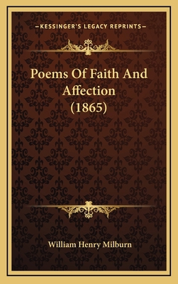 Poems Of Faith And Affection (1865) 116705637X Book Cover
