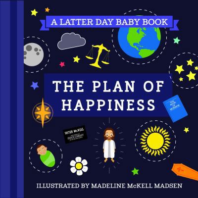Latter Day Baby Board Book - Plan of Happiness ... B07WRMK2RS Book Cover