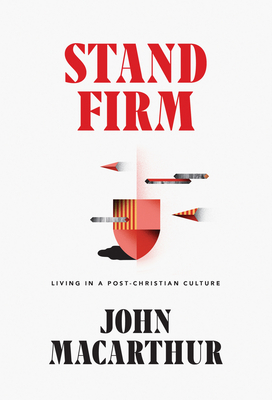 Stand Firm: Living in a Post-Christian Culture 1642892211 Book Cover