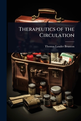 Therapeutics of the Circulation 1023670739 Book Cover