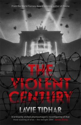 The Violent Century 1444762877 Book Cover