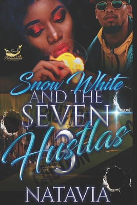 Snow White and the Seven Hustlas 3 B0BS8ZZL9G Book Cover