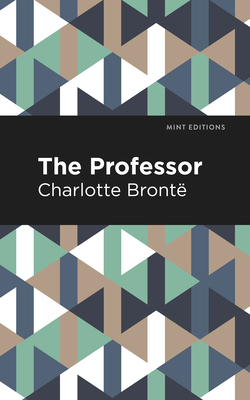 The Professor 1513221086 Book Cover