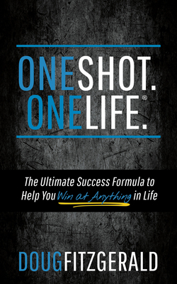 Oneshot. Onelife.(R): The Ultimate Success Form... 1683508653 Book Cover