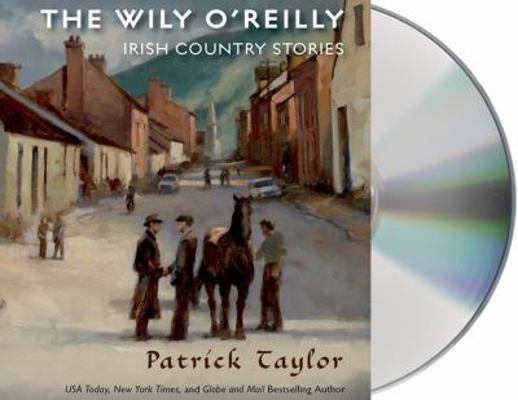 The Wily O'Reilly: Irish Country Stories 1427235457 Book Cover