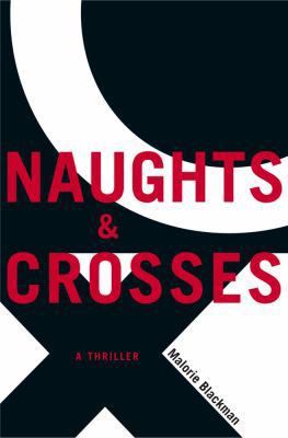 Naughts & Crosses 1416900160 Book Cover