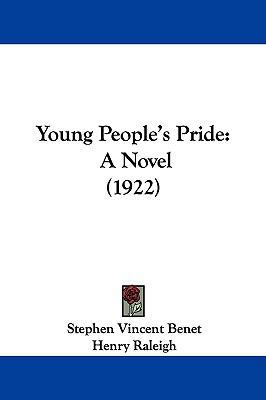 Young People's Pride: A Novel (1922) 1104569027 Book Cover