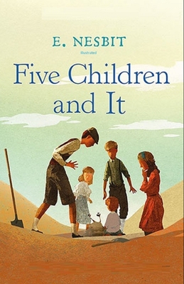 Five Children and It Illustrated