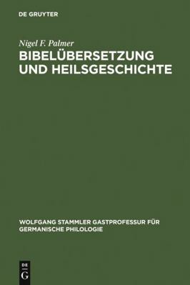 Bibelübersetzung und Heilsgeschichte [German] 3110191512 Book Cover