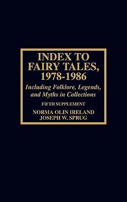 Index to Fairy Tales, 1978-1986, Fifth Suppleme... 081082194X Book Cover