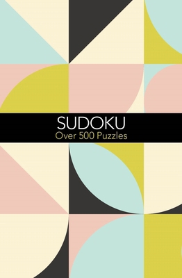 Sudoku: Over 500 Puzzles 1839407506 Book Cover