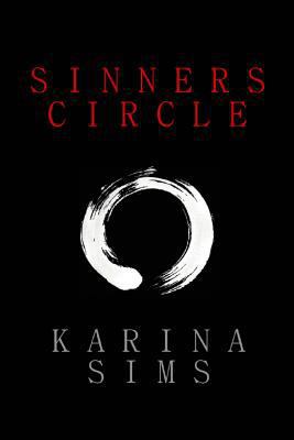 Sinners Circle 0692244352 Book Cover