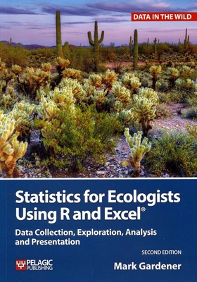 Statistics for Ecologists Using R and Excel: Da... 178427139X Book Cover
