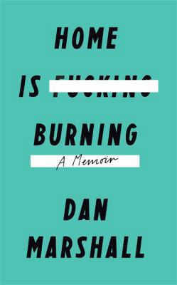 Home is Burning 1473624304 Book Cover