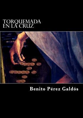 Torquemada en la cruz [Spanish] 1548063843 Book Cover