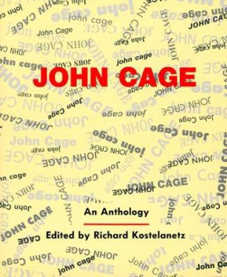 John Cage: An Anthology 0306804352 Book Cover