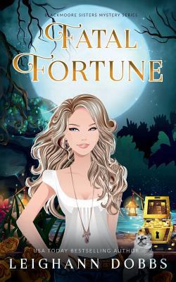 Fatal Fortune 1538022249 Book Cover