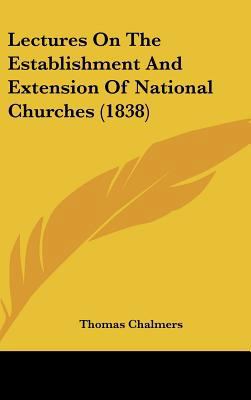 Lectures on the Establishment and Extension of ... 1161805265 Book Cover