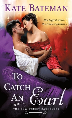 To Catch an Earl: A Bow Street Bachelors Novel 1250306116 Book Cover