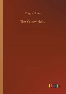 The Yellow Holly 3752351659 Book Cover