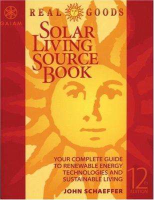 Real Goods Solar Living Sourcebook-12th Edition... 091657105X Book Cover