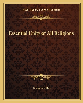 Essential Unity of All Religions 1162563419 Book Cover