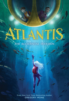 Atlantis: The Accidental Invasion (Atlantis Boo... 1419738534 Book Cover