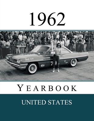 1962 US Yearbook: Original book full of facts a... 2959843053 Book Cover