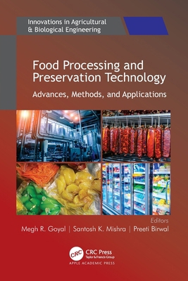 Food Processing and Preservation Technology: Ad... 1774639467 Book Cover