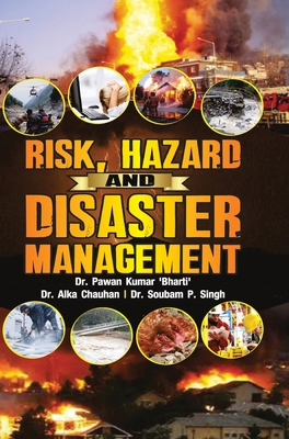 Risk, Hazard and Disaster Management 9388854012 Book Cover