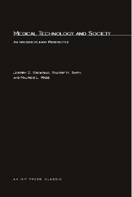 Medical Technology and Society: An Interdiscipi... 0262521547 Book Cover
