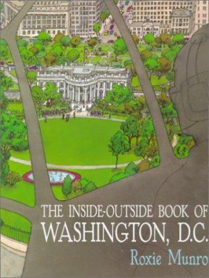 The Inside-Outside Book of Washington, D.C. 1587170760 Book Cover