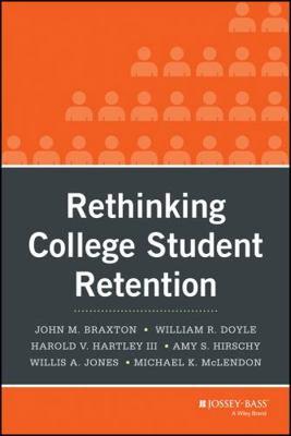 Rethinking College Student Retention 0470907703 Book Cover