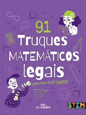 91 Truques matemáticos legais para você suspirar!' [Portuguese] 6558882078 Book Cover