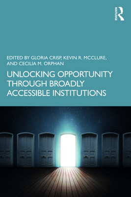 Unlocking Opportunity Through Broadly Accessibl... 036756422X Book Cover