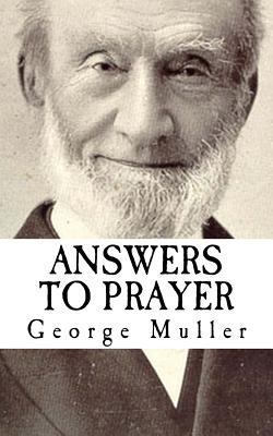 George Muller: Answers to Prayer {Revival Press... 1548118214 Book Cover