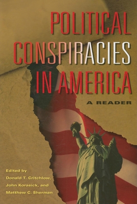 Political Conspiracies in America: A Reader 0253219647 Book Cover