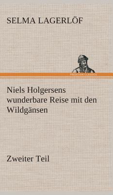 Niels Holgersens wunderbare Reise mit den Wildg... [German] 384953524X Book Cover