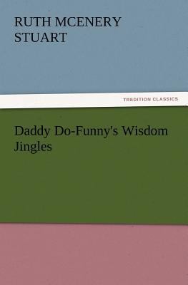 Daddy Do-Funny's Wisdom Jingles 3847233580 Book Cover