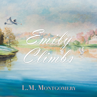 Emily Climbs 1666581879 Book Cover
